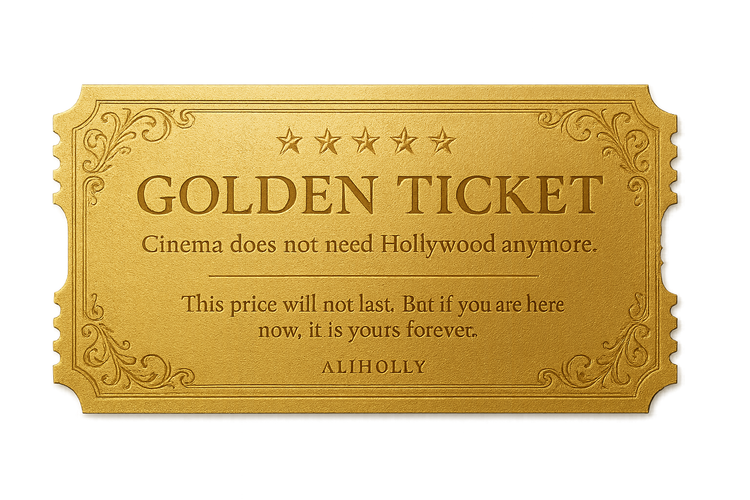 Golden Ticket &mdash; Cinema doesn't need Hollywood anymore